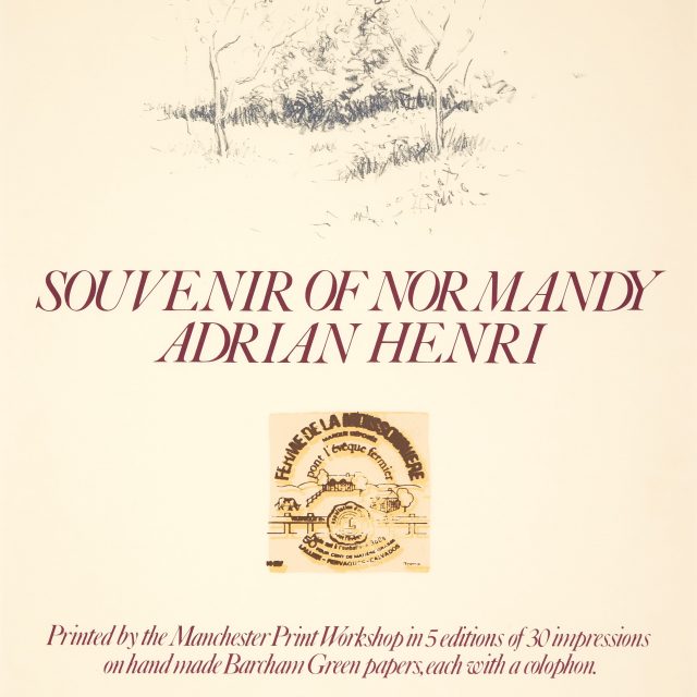 A screenprint with text in the centre reading 'Souvenir of Normandy - Adrian Henri' in all caps. Above this is a scretch of two trees surrounded by grass. And below the text is a reproduction of a french logo. Along the bottom of the print reads 'Printed by the Manchester Print Workshop in 5 editions of 30 impressions on hand made Barcham Green papers, each with a colophon. 1981'.